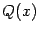 $ {Q(x)}$