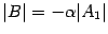 $ {\vert B\vert=-{\alpha}\vert A_1\vert}$