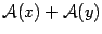 $ {\mathcal{A}(x)+\mathcal{A}(y)}$