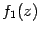 $ f_1(z)$