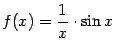$ f(x)=\dfrac{1}{x}\cdot\sin x$