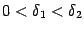 $ 0<{\delta}_1<{\delta}_2$