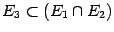 $ E_3\sbs(E_1\cap E_2)$