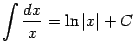 $\displaystyle \int\frac{dx}{x}=\ln\vert x\vert+C$