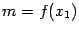 $ m=f(x_1)$