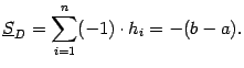 $\displaystyle \ul S_D=\sum_{i=1}^n(-1)\cdot h_i=-(b-a).$
