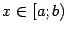 $ x\in[a;b)$