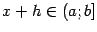 $ x+h\in(a;b]$