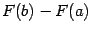 $ F(b)-F(a)$