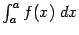 $ \int_a^af(x)\;dx$