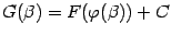 $ G({\beta})=F({\varphi}({\beta}))+C$