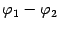 $ {\varphi}_1-{\varphi}_2$