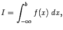 $\displaystyle I=\int_{-\infty}^bf(x)\;dx,$