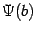 $ \Psi(b)$