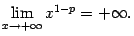 $\displaystyle \lim_{x\to+\infty}x^{1-p}=+\infty.$