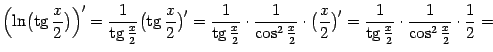$\displaystyle \Bigl(\ln\bigl(\mathop{\rm tg}\nolimits \frac{x}{2}\bigr)\Bigr)'=…
…rm tg}\nolimits \frac{x}{2}}\cdot\frac{1}{\cos^2\frac{x}{2}}\cdot \frac{1}{2}=$