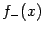 $ f_-(x)$