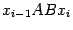 $ x_{i-1}ABx_i$