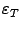 $ {\varepsilon}_T$