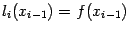 $ l_i(x_{i-1})=f(x_{i-1})$