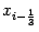 $ x_{i-\frac{1}{3}}$