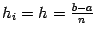 $ h_i=h=\frac{b-a}{n}$