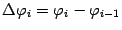 $ {\Delta}{\varphi}_i={\varphi}_i-{\varphi}_{i-1}$