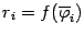 $ r_i=f(\ov{\varphi}_i)$