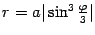 $ r=a\vert\sin^3\frac{{\varphi}}{3}\vert$