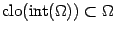 $ \mathop{\rm clo}\nolimits (\mathop{\rm int}\nolimits ({\Omega}))\sbs{\Omega}$