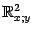 $ \mathbb{R}^2_{x;y}$