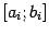 $ [a_i;b_i]$