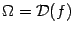 $ {\Omega}=\mathcal{D}(f)$