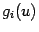 $ g_i(u)$