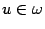 $ u\in{\omega}$