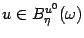$ u\in B^{u^0}_{\eta}({\omega})$