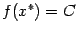 $ f(x^*)=C$