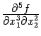 $ \frac{\textstyle{\pat^5f}}{\textstyle{\pat x_1^3\pat x_2^2}}$