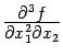 $ \frac{\textstyle{\pat^3f}}{\textstyle{\pat x_1^2\pat x_2}}$