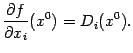 $\displaystyle \frac{\partial f}{\partial x_i}(x^0)=D_i(x^0).$