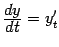$ \frac{\textstyle{dy}}{\textstyle{dt}}=y'_t$
