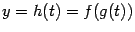 $ y=h(t)=f(g(t))$