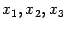 $ x_1,x_2,x_3$