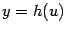$ y=h(u)$