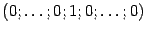 $ (0;\dots;0;1;0;\dots;0)$