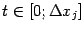 $ t\in[0;{\Delta}x_j]$