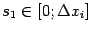 $ s_1\in[0;{\Delta}x_i]$