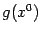 $ g(x^0)$