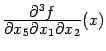 $ \frac{\textstyle{\pat^3f}}{\textstyle{\pat x_5\pat x_1\pat x_2}}(x)$