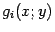$ {g_i(x;y)}$